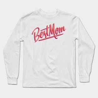 Best Mom Long Sleeve T-Shirt